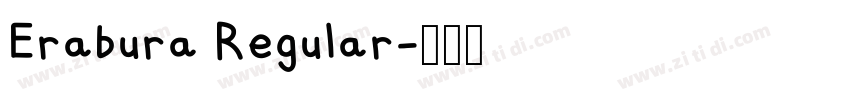 Erabura Regular字体转换